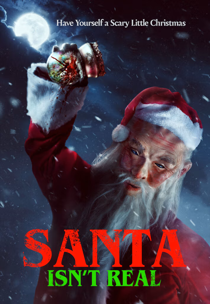 Santa Isn't Real Christmas horror